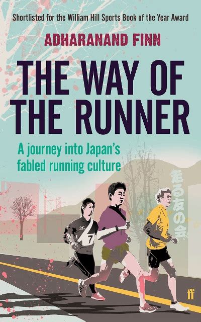 Read Online The Way Of The Runner A Journey Into The Fabled World Of Japanese Running 