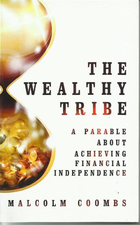 Download The Wealthy Tribe A Parable About Achieving Financial Independence 