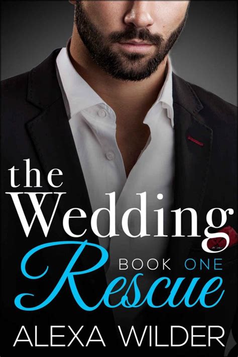 Read Online The Wedding Rescue The Alpha Billionaire Club Book 1 