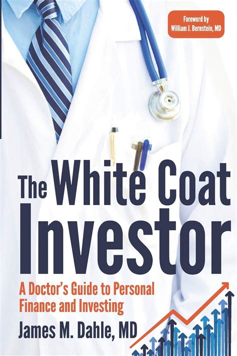 Read Online The White Coat Investor A Doctors Guide To Personal Finance And Investing 