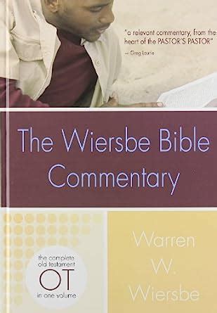 Download The Wiersbe Bible Commentary Ot The Complete Old Testament In One Volume Wiersbe Bible Commentaries 