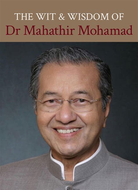 Read Online The Wit And Wisdom Of Dr Mahathir Mohamad 