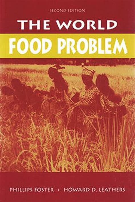 Read The World Food Problem 4Th Edition 