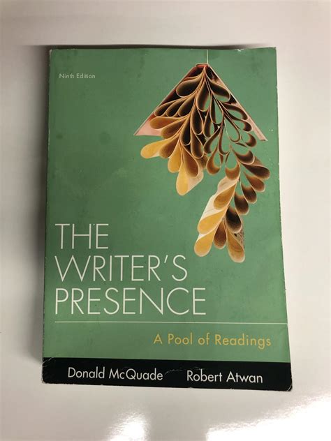 Read The Writers Presence By Donald Mcquade 