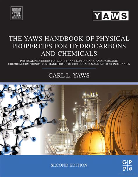Download The Yaws Handbook Of Physical Properties For Hydrocarbons And Chemicals Second Edition Physical Properties For More Than 54000 Organic And C1 To C100 Organics And Ac To Zr Inorganics 