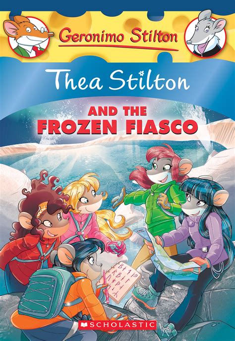 Read Online Thea Stilton And The Frozen Fiasco Geronimo Stilton Thea Stilton 