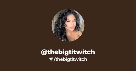 thebigtitwitch