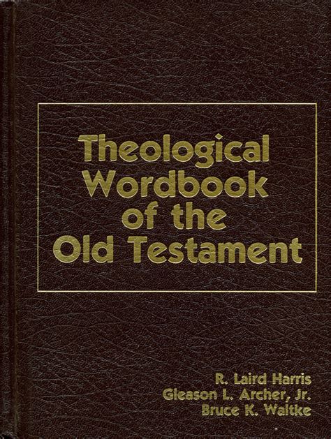 Read Online Theological Wordbook Of The Old Testament 