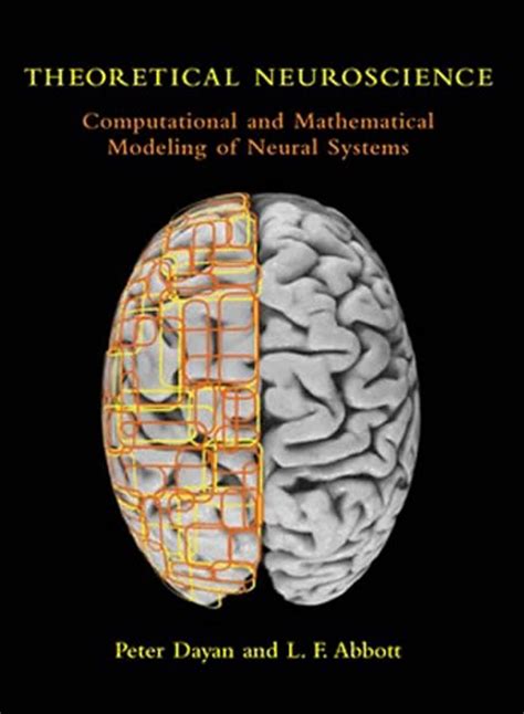 Download Theoretical Neuroscience Computational And Mathematical Modeling Of Neural Systems Peter Dayan 