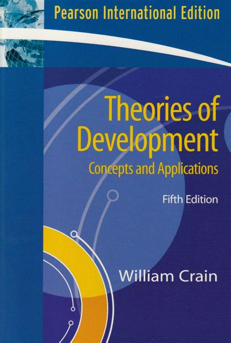 Read Online Theories Of Development Concepts And Applications 6Th Edition By William Crain 