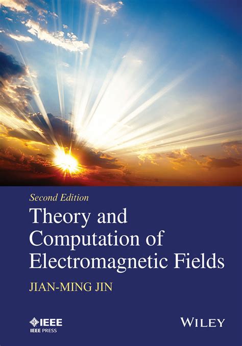 theory and computation of electromagnetic fields