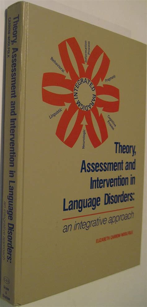 theory assessment and intervention in language disorders an integrative approach