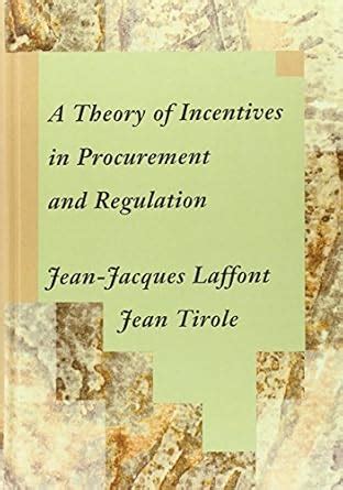 theory of incentives in procurement and regulation