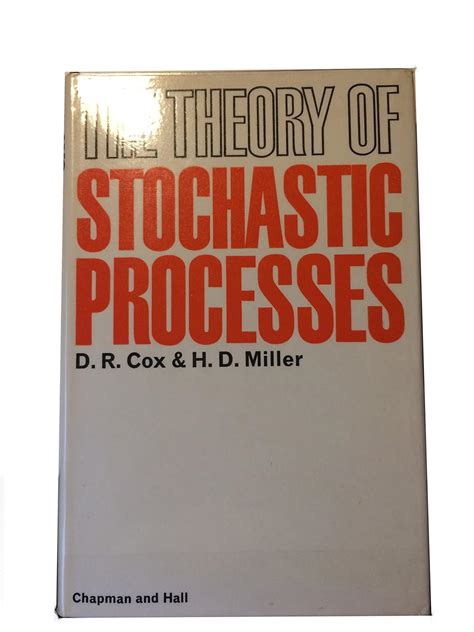 Theory Of Stochastic Processes Cox Miller