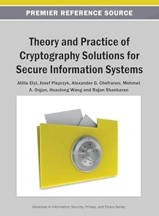 Download Theory And Practice Of Cryptography Solutions For Secure Information Systems 