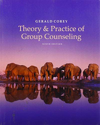 Read Online Theory And Practice Of Group Counseling 8Th Edition Corey Pdf 