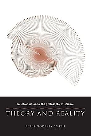 Read Online Theory And Reality An Introduction To The Philosophy Of Science Science And Its Conceptual Foundations Series 