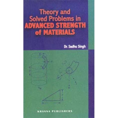 Full Download Theory And Solved Problems In Advanced Strength Of 
