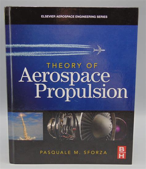 Download Theory Of Aerospace Propulsion Aerospace Engineering 1St First Edition By Sforza Pasquale M Published By Butterworth Heinemann 2011 