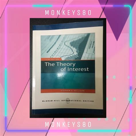 Read Online Theory Of Interest Stephen Kellison 3Rd Edition 