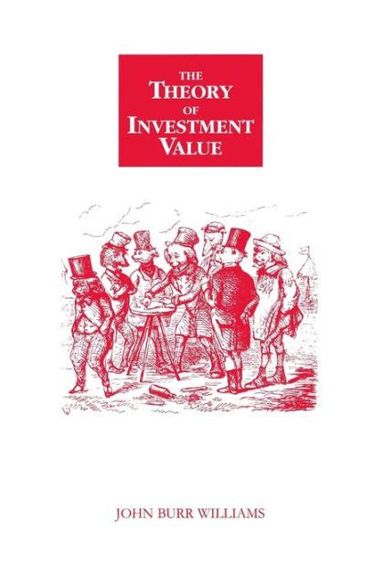 Full Download Theory Of Investment Value John Burr Williams 
