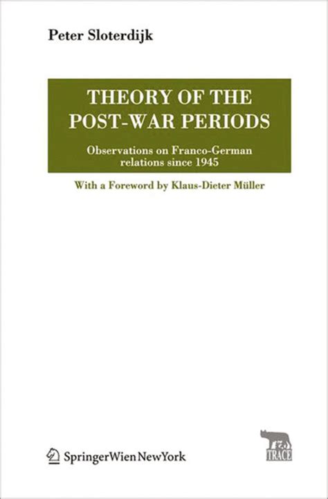 Read Online Theory Of The Post War Periods Observations On Franco German Relations Since 1945 Trace Transmission In Rhetorics Arts And Cultural Evolution 