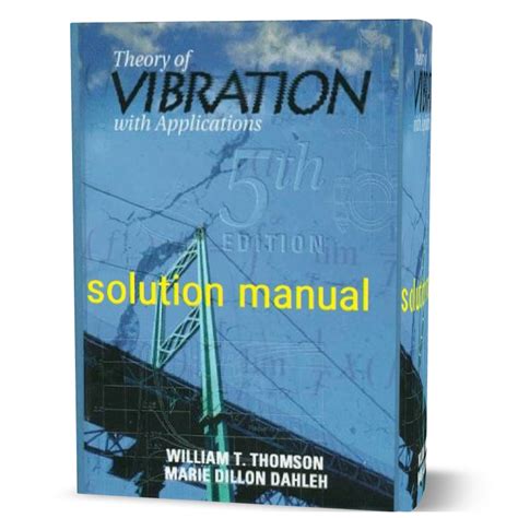 Read Theory Of Vibration Solution Manual 