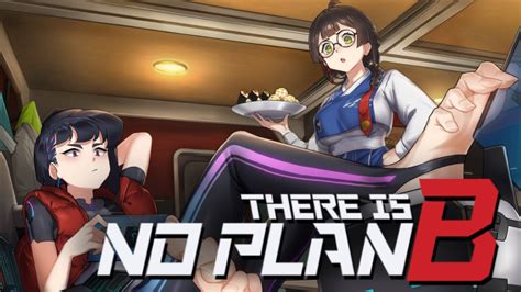 There Is No Plan B