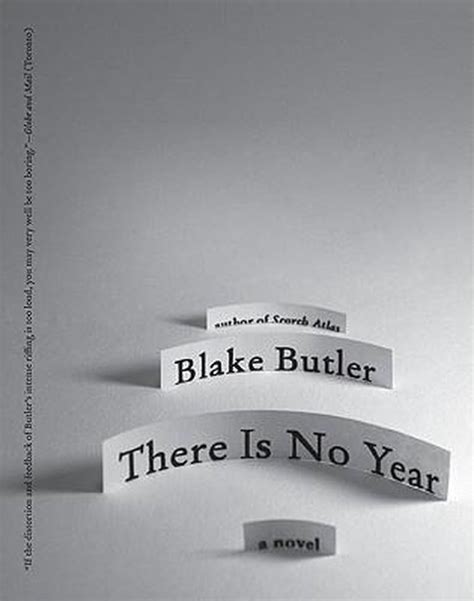 Download There Is No Year Blake Butler 