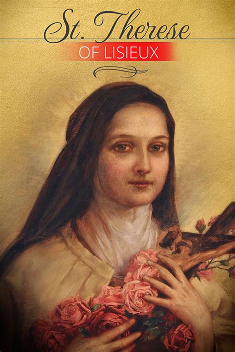Read Therese The Little Flower Of Lisieux Life Of A Saint 