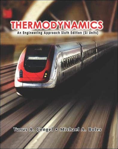 Full Download Thermodynamics An Engineering Approach 6Th Edition Solution 