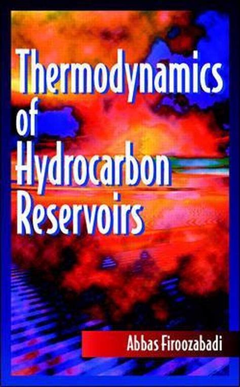 Download Thermodynamics Of Hydrocarbon Reservoirs 