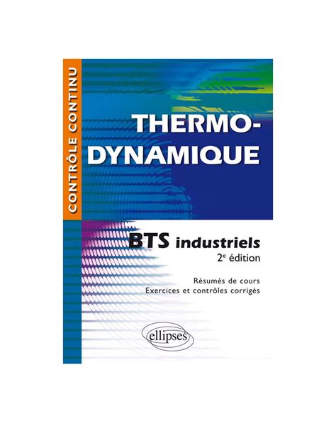 Read Online Thermodynamique Bts Industriels 