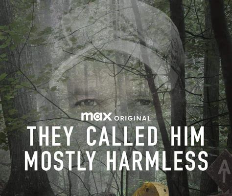 They Called Him Mostly Harmless