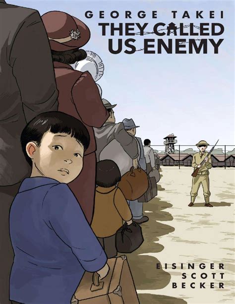 They Called Us Enemy Summary