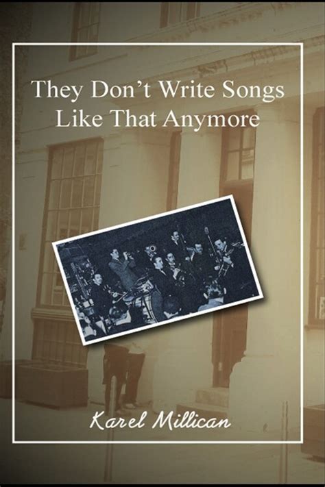 They Don't Write Songs Like They Used To Song