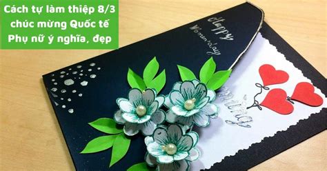 thiệp 8/3 | 999 Mu thip 83 p c o