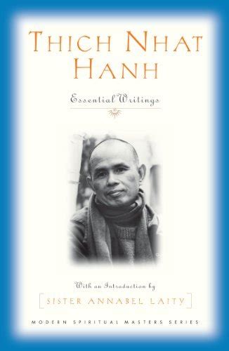 Download Thich Nhat Hanh Essential Writings Modern Spiritual Masters Series 