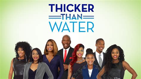 Thicker Than Water