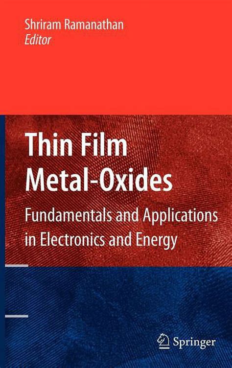 thin film metal oxides fundamentals and applications in electronics and energy
