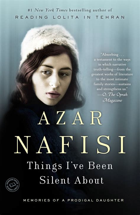 Things Ive Been Silent About Memories Azar Nafisi