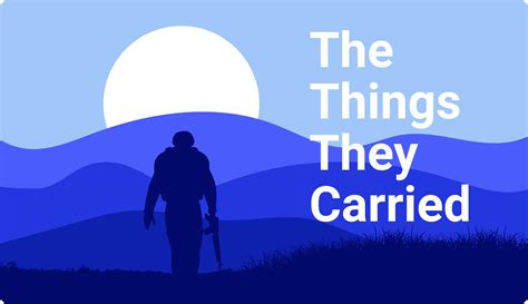 Things They Carried