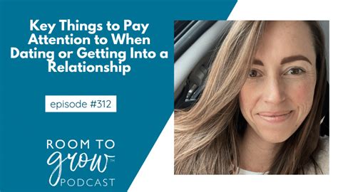 things to pay attention to when dating someone