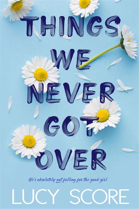 things we never got over summary