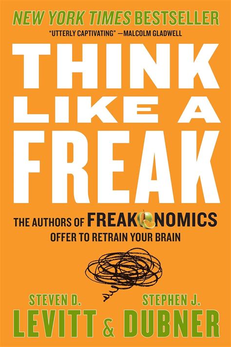 Think Like A Freak Book Summary
