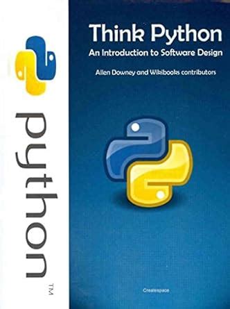 Read Think Python An Introduction To Software Design How To Think Like A Computer Scientist 