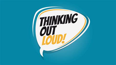 Thinking A Loud