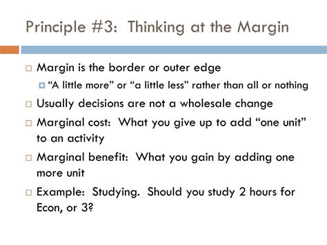 Thinking At The Margin