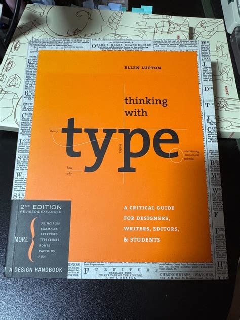 Thinking With Type Second Revised And Expanded Edition A Critical For Designers Writers Editors And Students Design Briefs