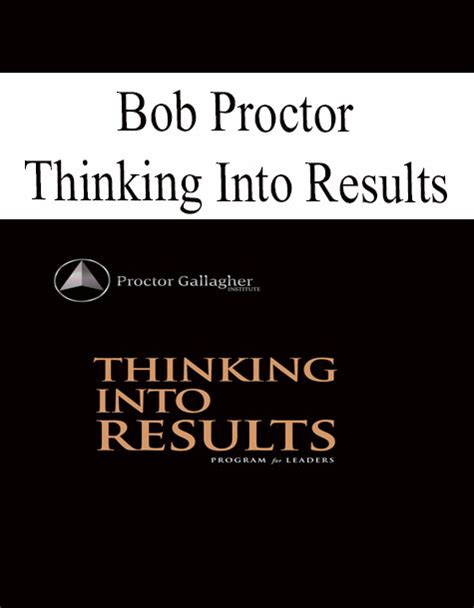 Download Thinking Into Results Bob Proctor Workbook 